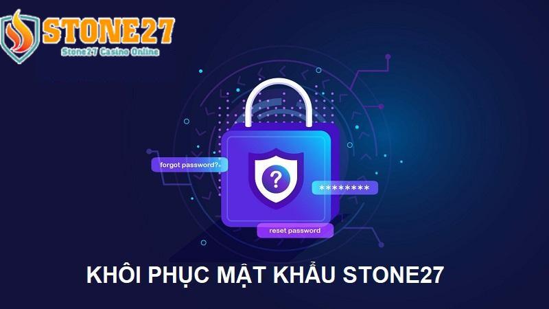Hướng dẫn khôi phục mật khẩu tài khoản Stone27