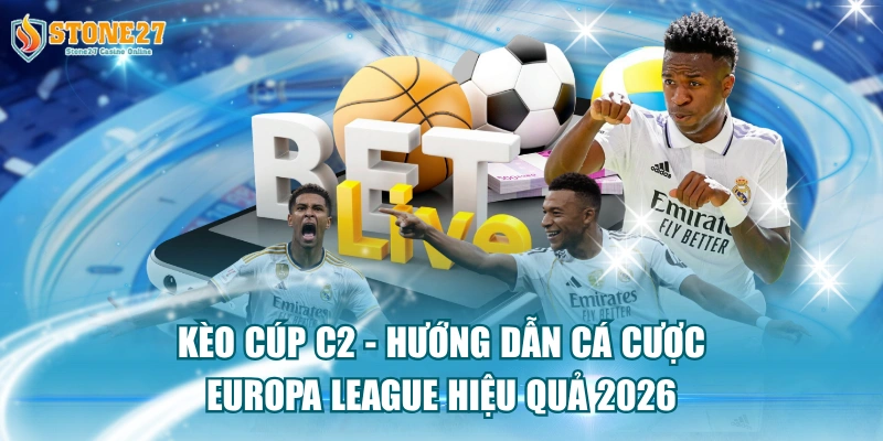 Kèo cúp C2