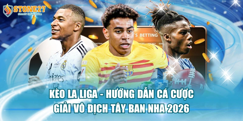 Kèo La Liga