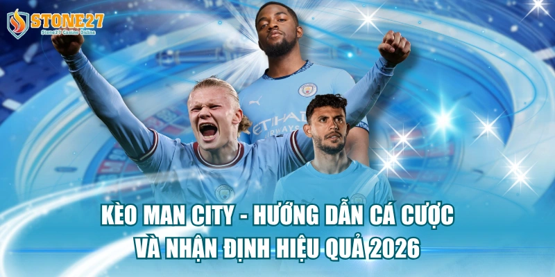 Kèo Man City
