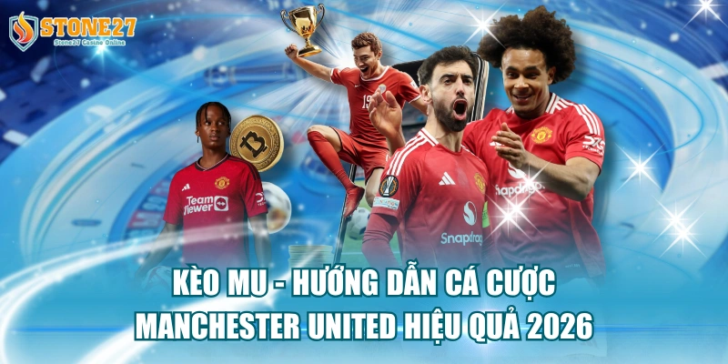 Kèo MU
